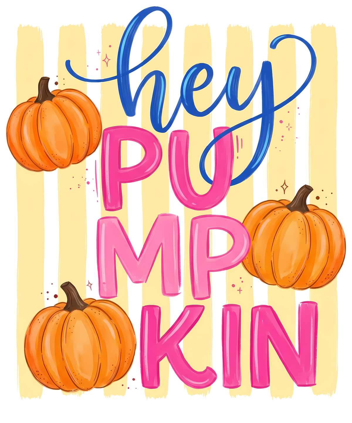Preppy Hey Pumpkin I Ready-to-Press DTF Transfer